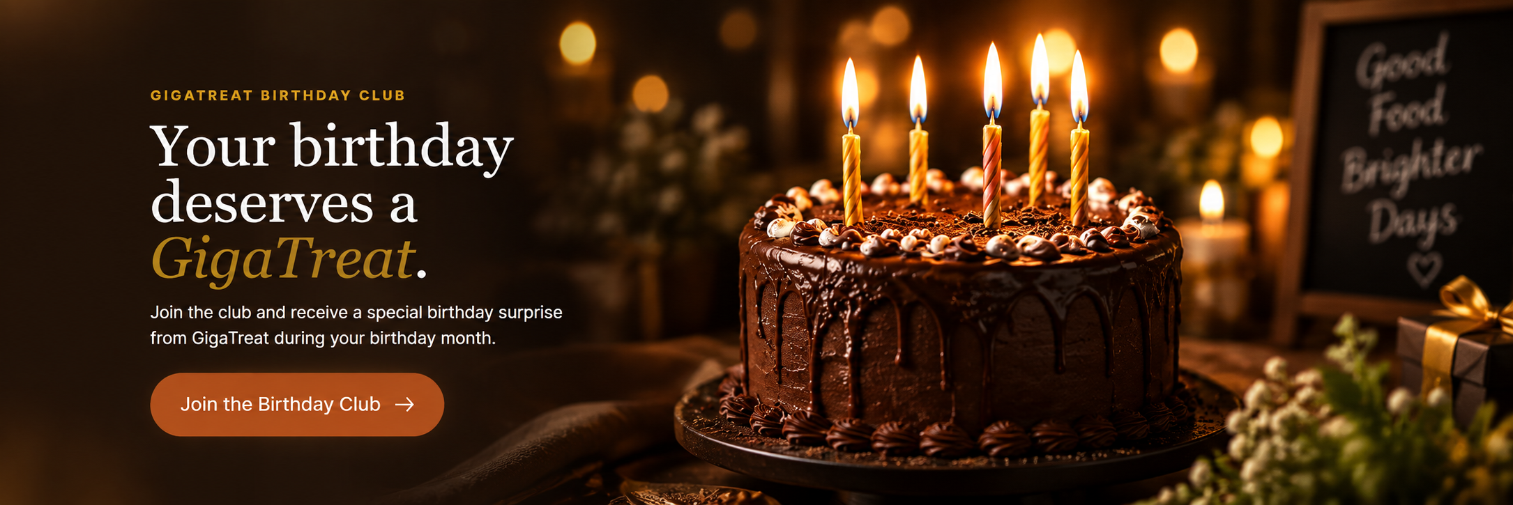 GigaTreat Birthday Club - Your birthday deserves a GigaTreat